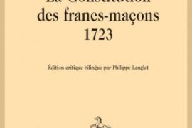 LA CONSTITUTION DES FRANCS-MAÇONS, 1723 – PHILIPPE LANGLET