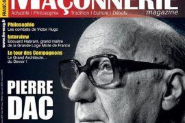 FRANC-MAÇONNERIE MAGAZINE N° 64 : PIERRE DAC, LE RIRE ENTRE OMBRE ET LUMIÈRE