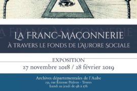 EXPOSITION SUR LA FRANC-MAÇONNERIE A TROYES