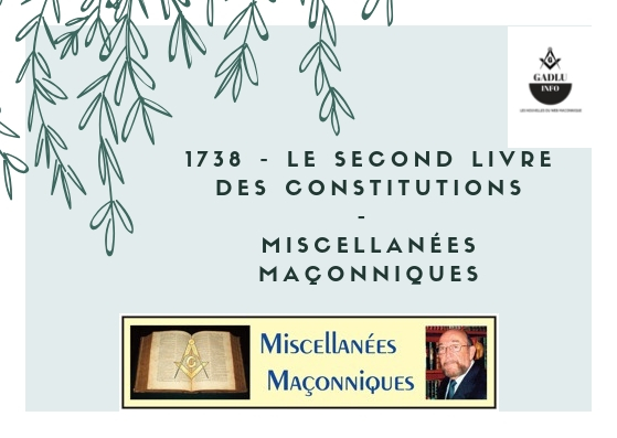 Le Second Livre Des Constitutions Miscellanées Maçonniques - 