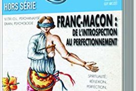 FRANC-MAÇON : DE L’INTROSPECTION AU PERFECTIONNEMENT