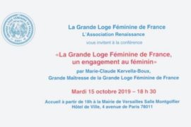 CONFERENCE – LA GRANDE LOGE FÉMININE DE FRANCE, UN ENGAGEMENT AU FÉMININ