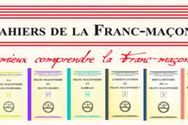 LES CAHIERS DE LA FRANC-MACONNERIE : LIVRET 01 à 33