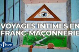 VOYAGES INTIMES EN FRANC-MAÇONNERIE