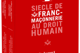 COFFRET ANNIVERSAIRE « 1 SIÈCLE DE FRANC-MAÇONNERIE AU DROIT HUMAIN »