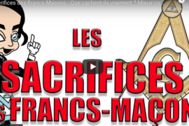 LES SACRIFICES DES FRANCS-MAÇONS – REVELATIONS MACONNIQUES