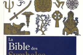 LA BIBLE DES SYMBOLES