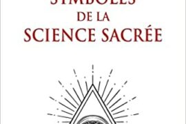 SYMBOLES DE LA SCIENCE SACREE – RENE GUENON