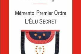 GRADES DE SAGESSE DU RITE FRANCAIS – MEMENTO PREMIER ORDRE – L’ORDRE SECRET