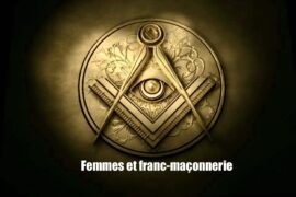 FEMMES ET FRANC-MAÇONNERIE : LOGE FÉMININE ET/OU FÉMINISTE ?