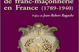 CENT CINQUANTE ANS DE FRANC-MAÇONNERIE EN FRANCE (1789-1940)