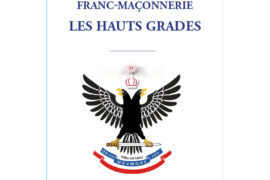 FRANC-MACONNERIE – LES HAUTS GRADES