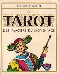 LE TAROT (livre seul) Oswald WIRTH