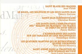 LES SAINTS PATRONS DES FRANCS-MACONS | CAHIERS VILLARD DE HONNECOURT N°125