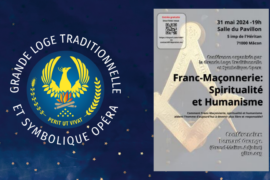 FRANC-MACONNERIE, SPIRITUALITE ET HUMANISME | CONFERENCE GLTSO