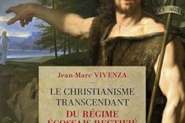 LE CHRISTIANISME TRANSCENDANT DU RITE ECOSSAIS RECTIFIE