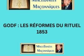 GODF : LES RÉFORMES DU RITUEL