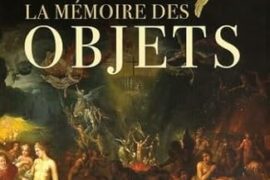 LA MEMOIRE DES OBJETS