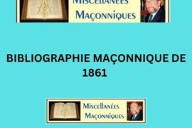 BIBLIOGRAPHIE MAÇONNIQUE DE 1861