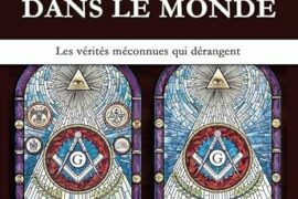 FRANCS-MAÇONS ET FRANC-MAÇONNERIE DANS LE MONDE